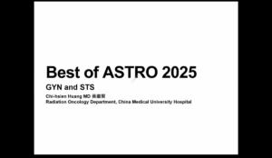 放射腫瘤學｜Gynecologic cancer and STS｜黃繼賢